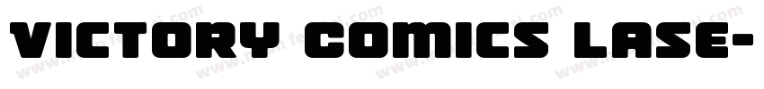Victory Comics Lase字体转换